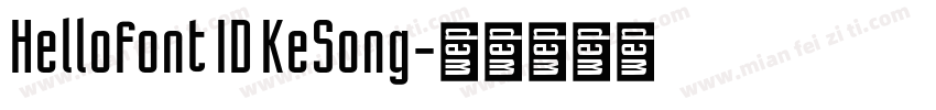 Hellofont ID KeSong字体转换